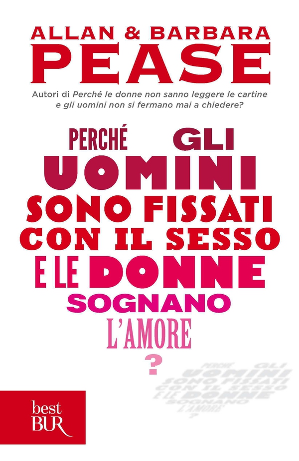 Perché gli uomini sono fissati con il sesso e le donne sognano l'amore? - Librerie.coop Perché gli uomini sono fissati con il sesso e le donne sognano l'amore? - Librerie.coop