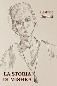 La storia di Mishka - Librerie.coop