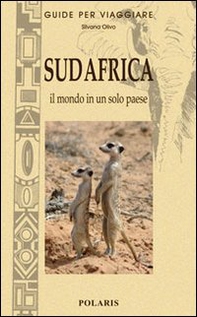 Sud Africa. Il mondo in un solo paese - Librerie.coop