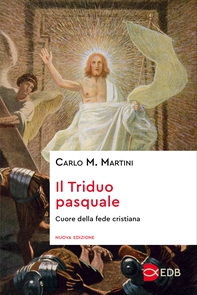 Il Triduo pasquale - Librerie.coop Il Triduo pasquale - Librerie.coop