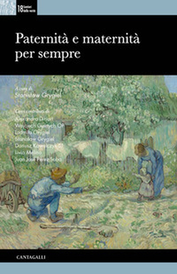 Paternità e maternità per sempre - Librerie.coop Paternità e maternità per sempre - Librerie.coop