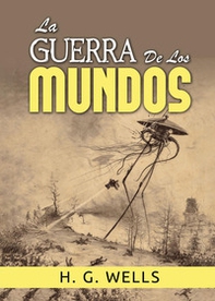 La guerra de los mundos - Librerie.coop La guerra de los mundos - Librerie.coop