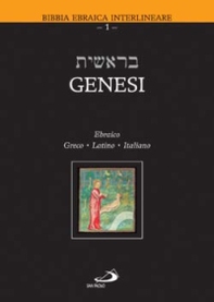 Genesi. Testo ebraico, greco, latino e italiano - Librerie.coop Genesi. Testo ebraico, greco, latino e italiano - Librerie.coop