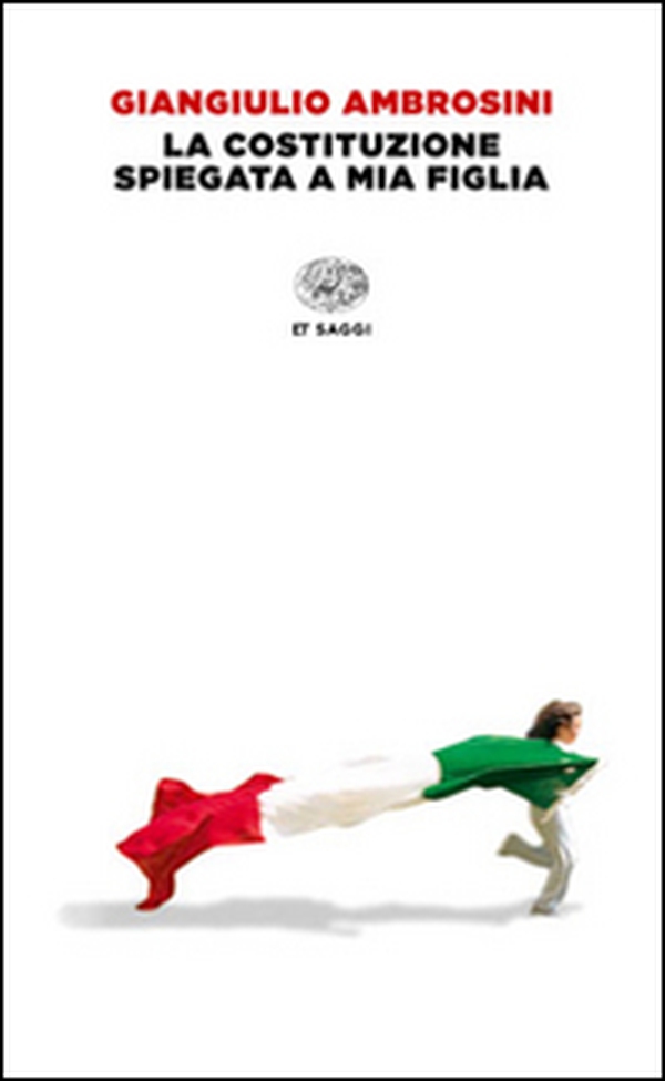 La Costituzione spiegata a mia figlia - Librerie.coop La Costituzione spiegata a mia figlia - Librerie.coop