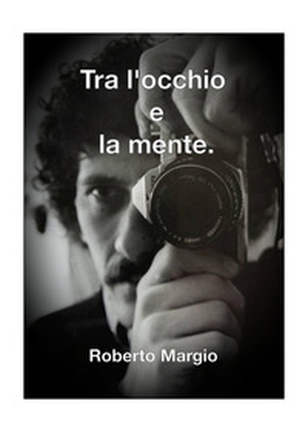 Tra l'occhio e la mente - Librerie.coop Tra l'occhio e la mente - Librerie.coop