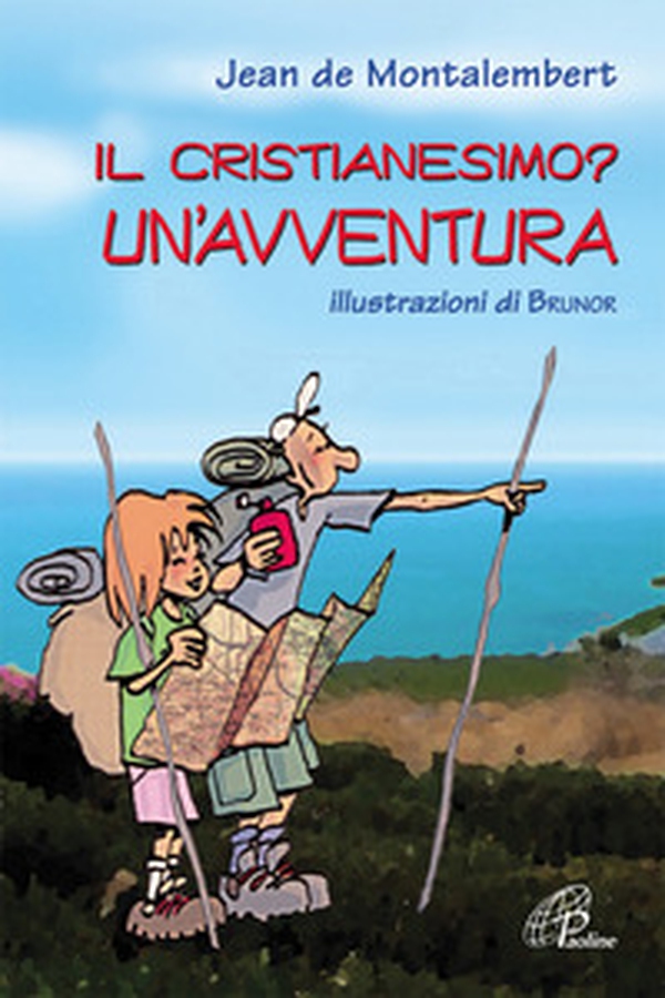 Il cristianesimo? Un'avventura - Librerie.coop Il cristianesimo? Un'avventura - Librerie.coop