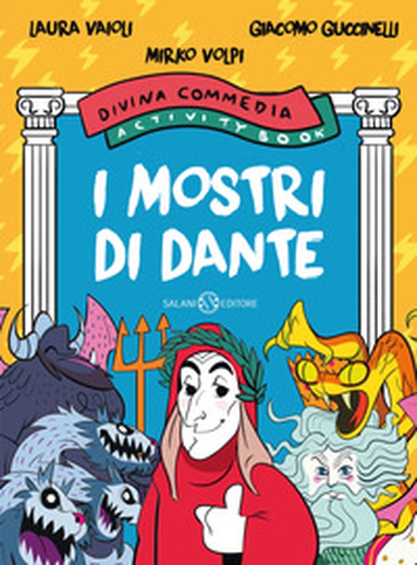 I mostri di Dante. Divina Commedia activity book - Librerie.coop I mostri di Dante. Divina Commedia activity book - Librerie.coop