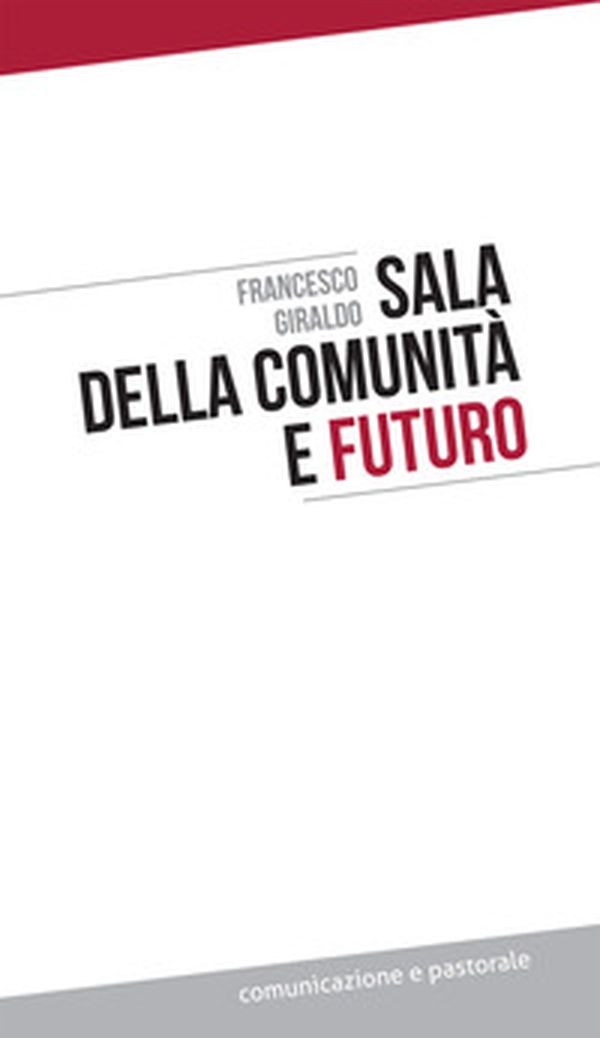 Sala della comunità e futuro - Librerie.coop Sala della comunità e futuro - Librerie.coop