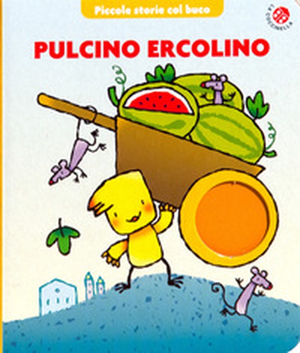 Pulcino Ercolino - Librerie.coop Pulcino Ercolino - Librerie.coop
