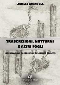 Trascrizioni, notturni ed altri fogli - Librerie.coop Trascrizioni, notturni ed altri fogli - Librerie.coop