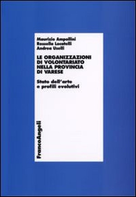 Le organizzazioni di volontariato nella provincia di Varese. Stato dell'arte e profili evolutivi - Librerie.coop