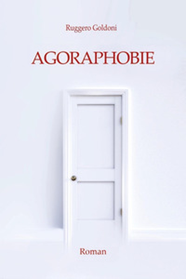 Agoraphobie - Librerie.coop Agoraphobie - Librerie.coop