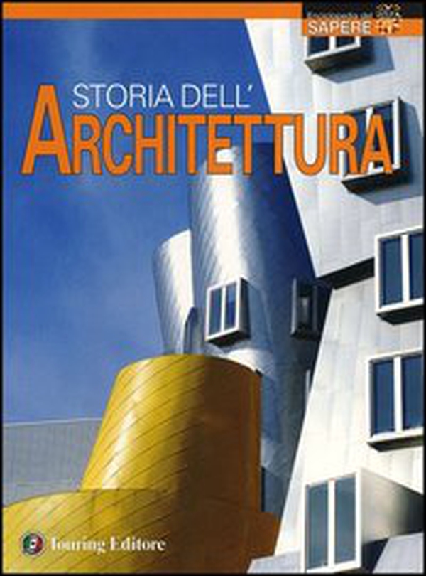 Storia dell'architettura - Librerie.coop Storia dell'architettura - Librerie.coop