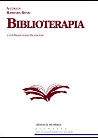 Biblioterapia. La lettura come benessere - Librerie.coop