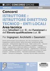 Concorsi istruttore e istruttore direttivo tecnico. Enti locali area tecnica degli istruttori (Cat. C), dei funzionari e dell'elevata qualificazione (Cat. D). Manuale per ingegneri, architetti e geometri - Librerie.coop Concorsi istruttore e istruttore direttivo tecnico. Enti locali area tecnica degli istruttori (Cat. C), dei funzionari e dell'elevata qualificazione (Cat. D). Manuale per ingegneri, architetti e geometri - Librerie.coop