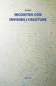 Incontro con invisibili creature - Librerie.coop