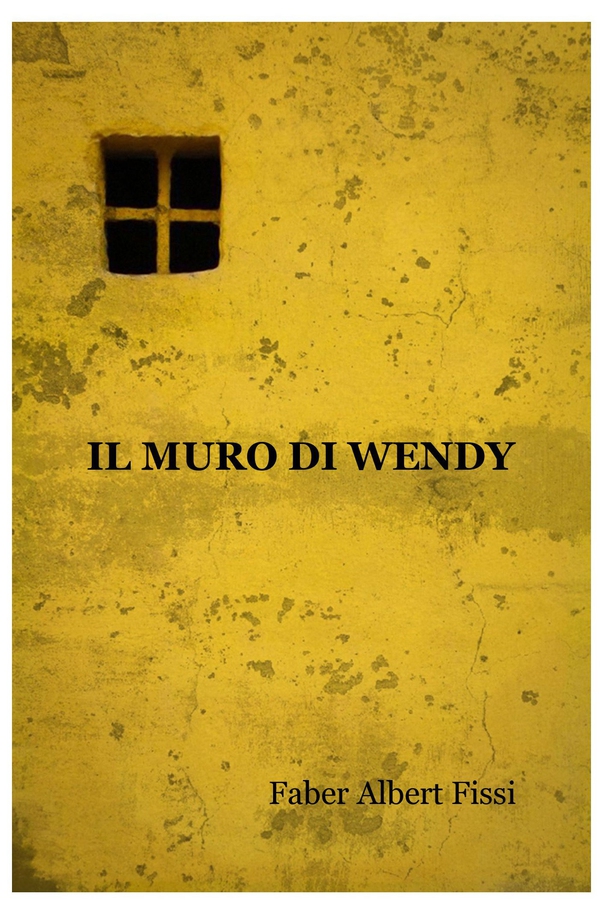 Il muro di Wendy - Librerie.coop Il muro di Wendy - Librerie.coop