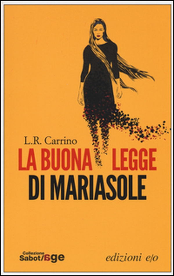 La buona legge di Mariasole - Librerie.coop La buona legge di Mariasole - Librerie.coop