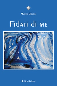Fidati di Me - Librerie.coop Fidati di Me - Librerie.coop