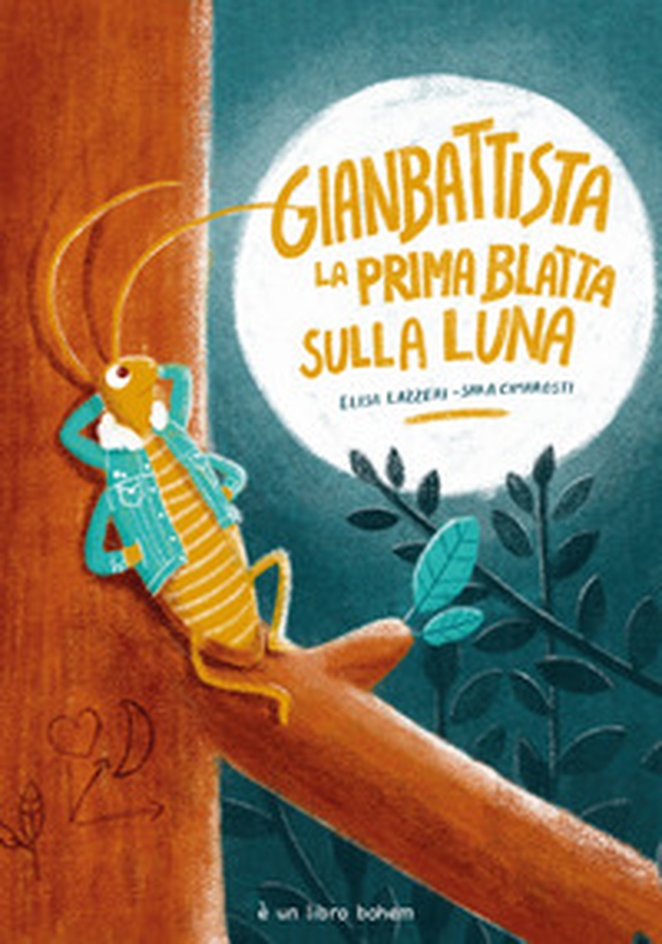 Gianbattista la prima blatta sulla luna - Librerie.coop Gianbattista la prima blatta sulla luna - Librerie.coop