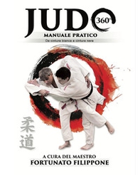 Judo 360°. Da cintura bianca a cintura nera - Librerie.coop