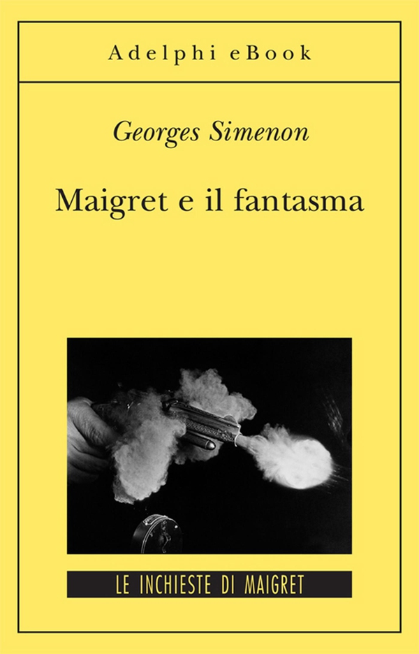Maigret e il fantasma - Librerie.coop Maigret e il fantasma - Librerie.coop