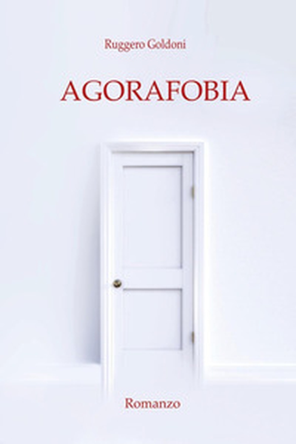 Agorafobia - Librerie.coop Agorafobia - Librerie.coop