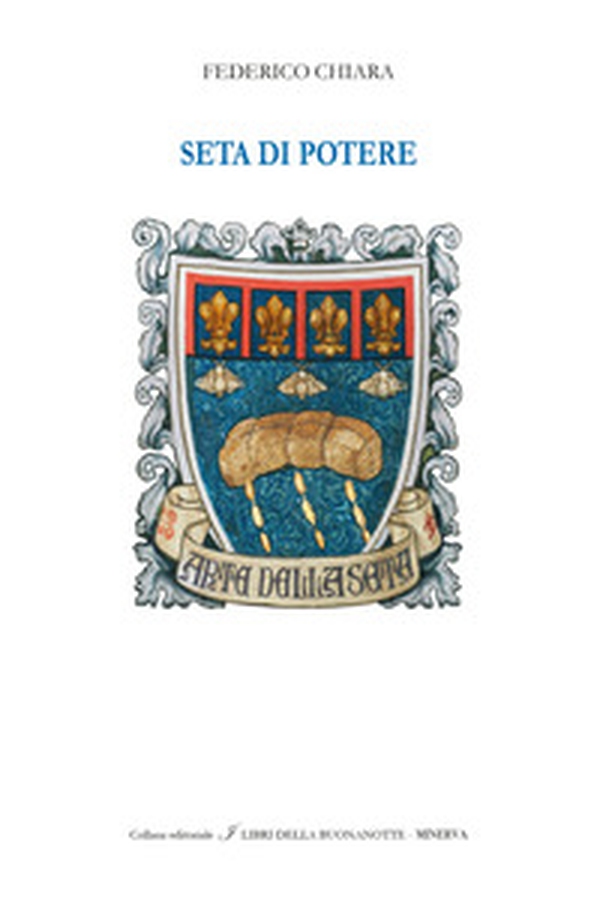 Seta di potere. Ediz. italiana e inglese - Librerie.coop Seta di potere. Ediz. italiana e inglese - Librerie.coop