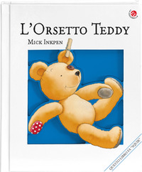 L'orsetto Teddy - Librerie.coop