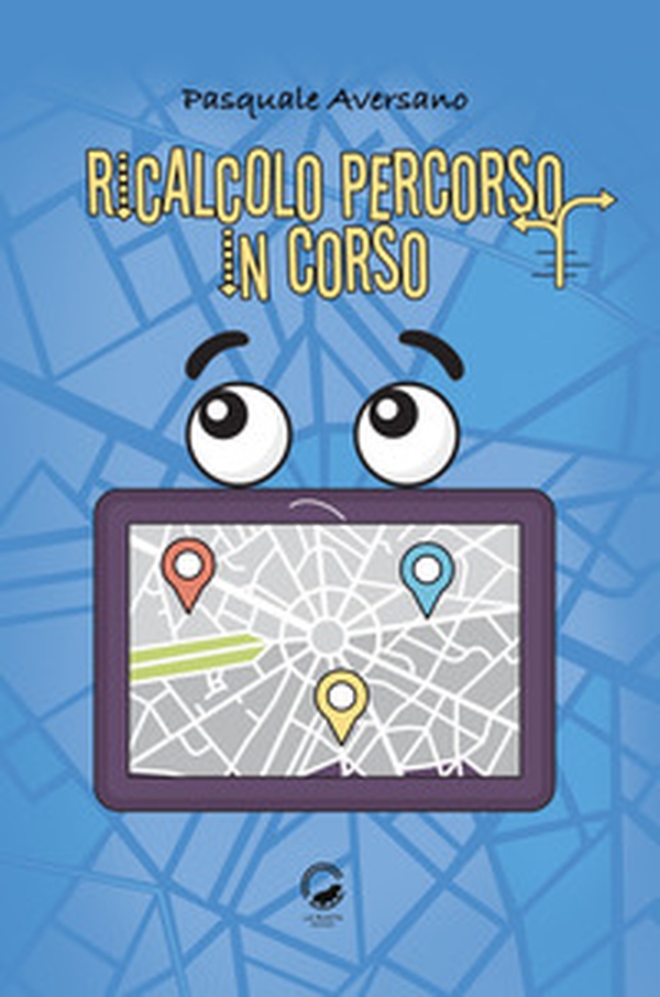 Ricalcolo percorso in corso - Librerie.coop Ricalcolo percorso in corso - Librerie.coop