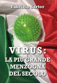 Virus: la più grande menzogna del secolo. Manuale per la sanità mentale ai tempi del coronavirus - Librerie.coop Virus: la più grande menzogna del secolo. Manuale per la sanità mentale ai tempi del coronavirus - Librerie.coop