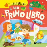 Il mio primo libro. Libri parlanti - Librerie.coop