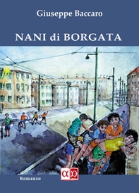 Nani di borgata - Librerie.coop Nani di borgata - Librerie.coop