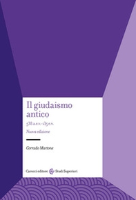 Il giudaismo antico. 538 a.e.v.-135 e.v. - Librerie.coop