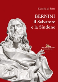 Bernini, il Salvatore e la Sindone - Librerie.coop Bernini, il Salvatore e la Sindone - Librerie.coop