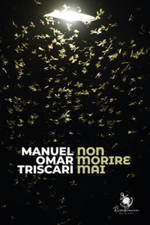 Non morire mai - Librerie.coop Non morire mai - Librerie.coop