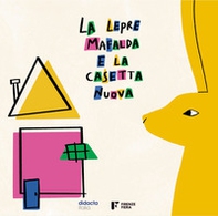 La lepre Mafalda e la casetta nuova - Librerie.coop