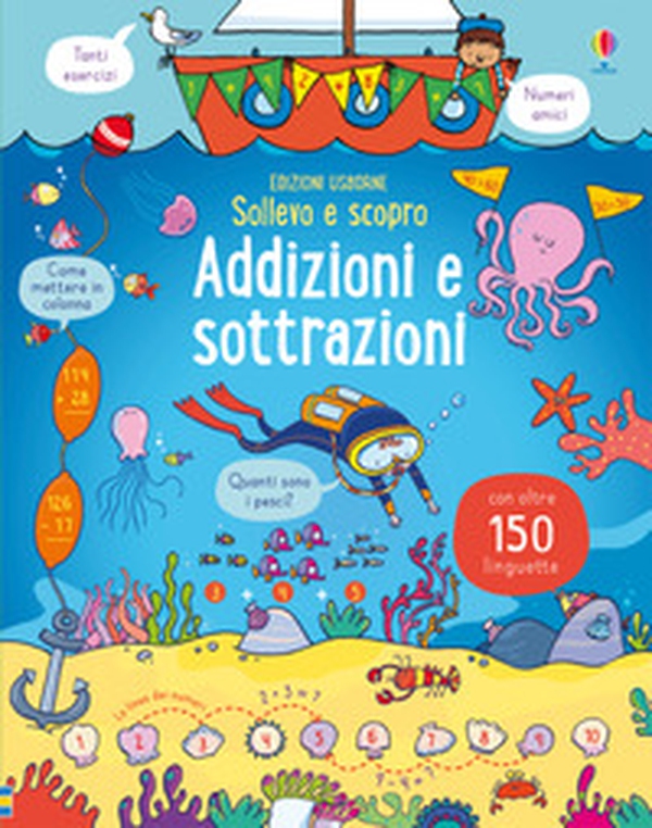 Addizioni e sottrazioni. Sollevo e scopro - Librerie.coop Addizioni e sottrazioni. Sollevo e scopro - Librerie.coop