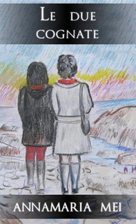 Le due cognate - Librerie.coop