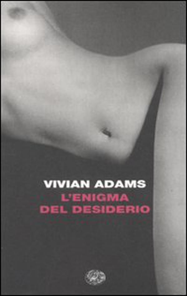 L'enigma del desiderio - Librerie.coop L'enigma del desiderio - Librerie.coop