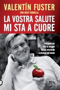 La vostra salute mi sta a cuore - Librerie.coop La vostra salute mi sta a cuore - Librerie.coop