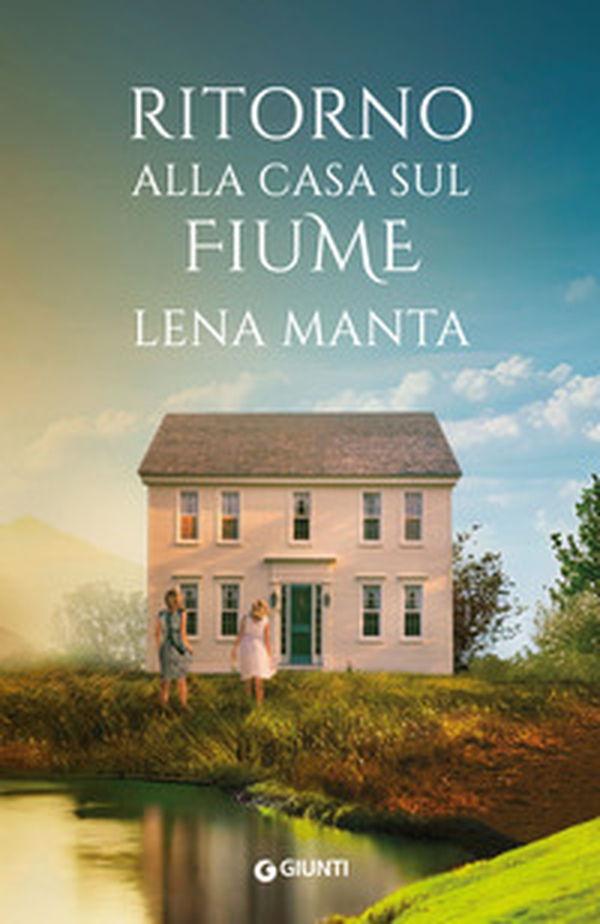 Ritorno alla casa sul fiume - Librerie.coop Ritorno alla casa sul fiume - Librerie.coop