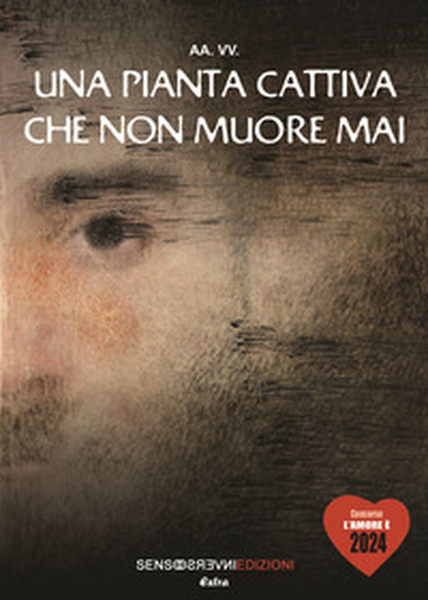 Una pianta cattiva che non muore mai - Librerie.coop Una pianta cattiva che non muore mai - Librerie.coop