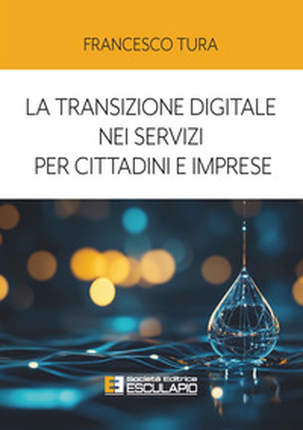 La transizione digitale nei servizi per cittadini e imprese - Librerie.coop La transizione digitale nei servizi per cittadini e imprese - Librerie.coop