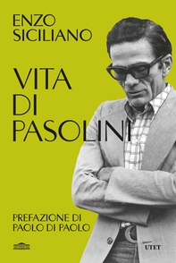 Vita di Pasolini - Librerie.coop Vita di Pasolini - Librerie.coop