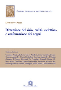 Dimensione del vizio, nullità «selettiva» e conformazione dei negozi - Librerie.coop