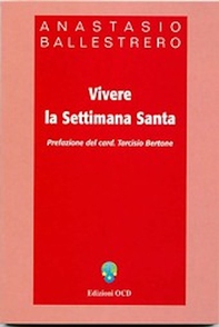 Vivere la Settimana Santa - Librerie.coop