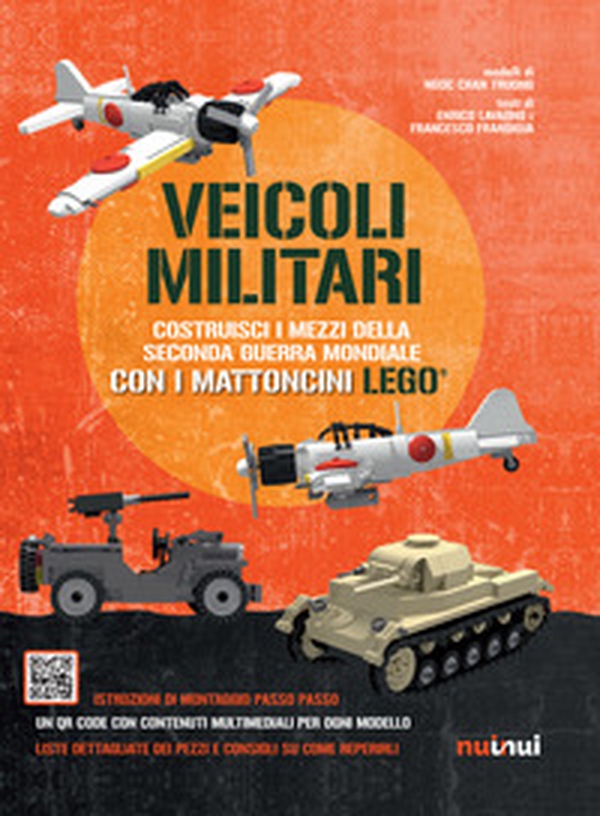 Veicoli militari. Costruisci i mezzi della seconda guerra mondiale con i mattoncini Lego® - Librerie.coop Veicoli militari. Costruisci i mezzi della seconda guerra mondiale con i mattoncini Lego® - Librerie.coop