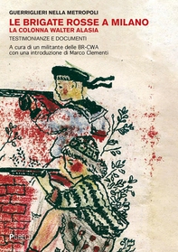 Le Brigate Rosse a Milano - Librerie.coop
