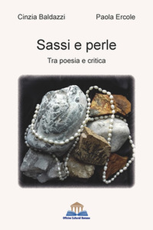 Sassi e perle - Librerie.coop Sassi e perle - Librerie.coop